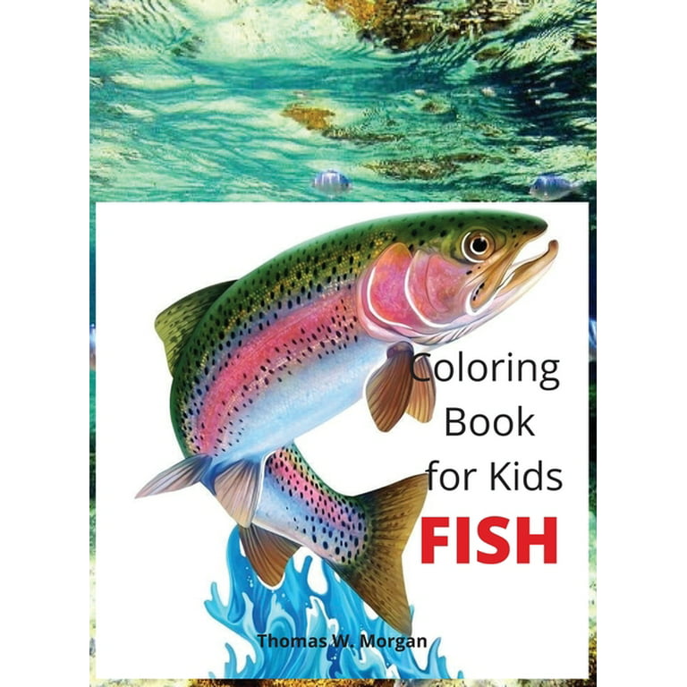 Fish Coloring Book for Kids : fish coloring book for kids ages 4-8;fishing  coloring book;ocean coloring book for little kids;ocean coloring book for
