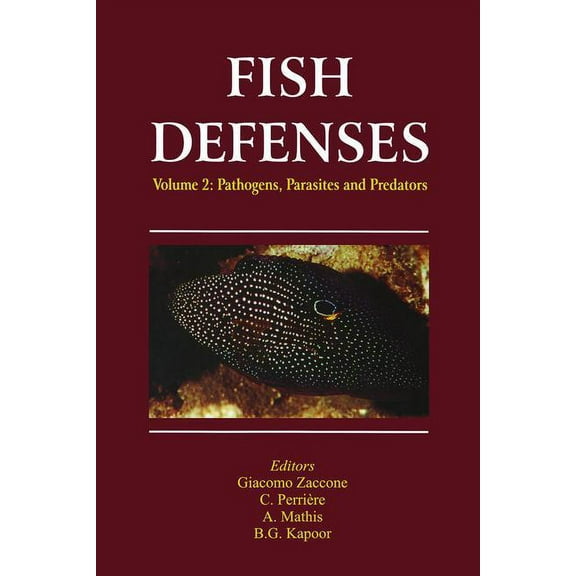 Fish Defenses Vol. 2: Pathogens, Parasites and Predators, (Paperback)