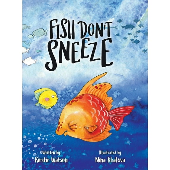 Fish Don't Sneeze, (Hardcover)
