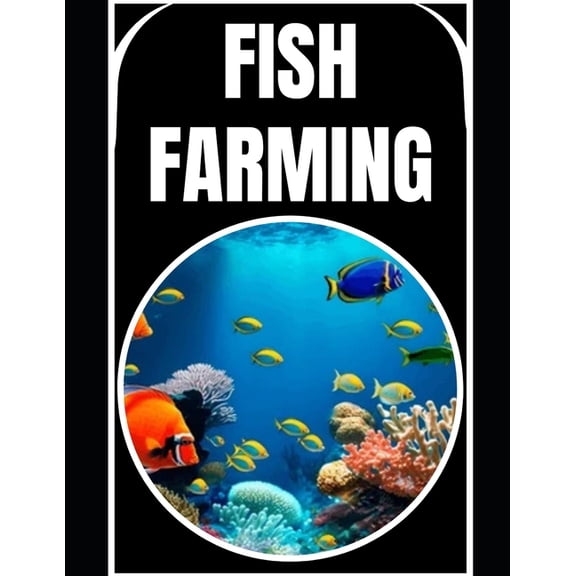Fish Farming, (Paperback)
