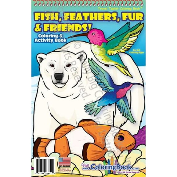 Fish, Feathers, Fur and Friends! Travel Tablet Coloring Book (5.5"x8.5")