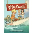 thumbnail image 1 of Fish Finelli: Fish Finelli (Book 2) : Operation Fireball (Paperback), 1 of 2
