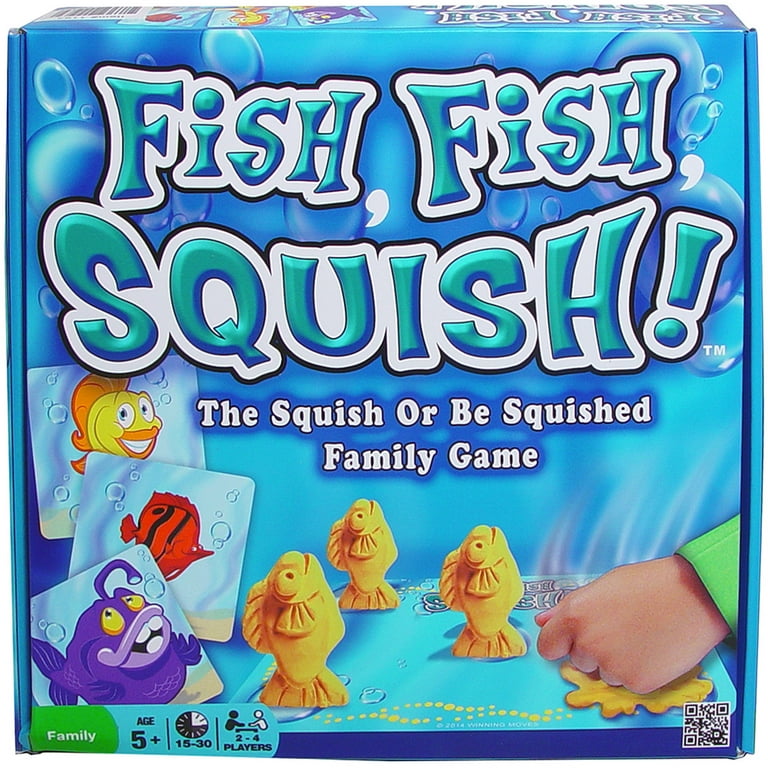 Fish,Fish, Squish! Fish,Fish, Squish!