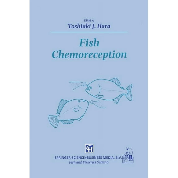 Fish & Fisheries Fish Chemoreception, Book 6, (Paperback)