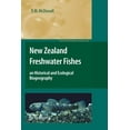 thumbnail image 1 of Fish & Fisheries New Zealand Freshwater Fishes: An Historical and Ecological Biogeography, Book 32, (Paperback), 1 of 1
