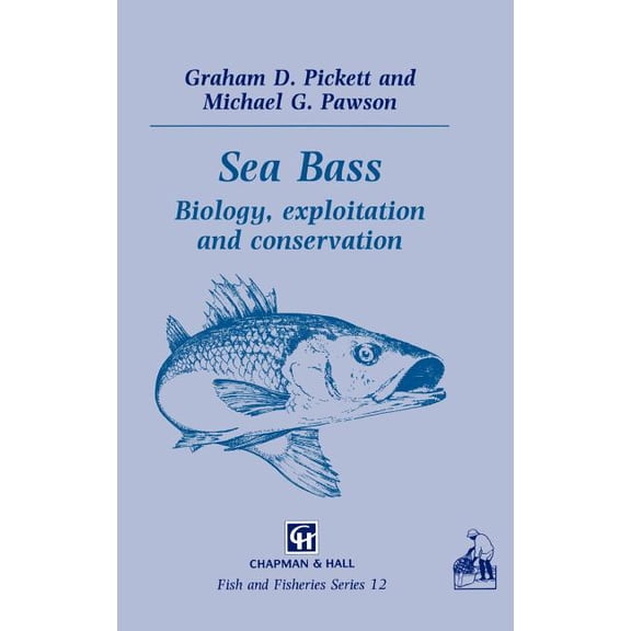 Fish & Fisheries Sea Bass: Biology, Book 12, (Hardcover)