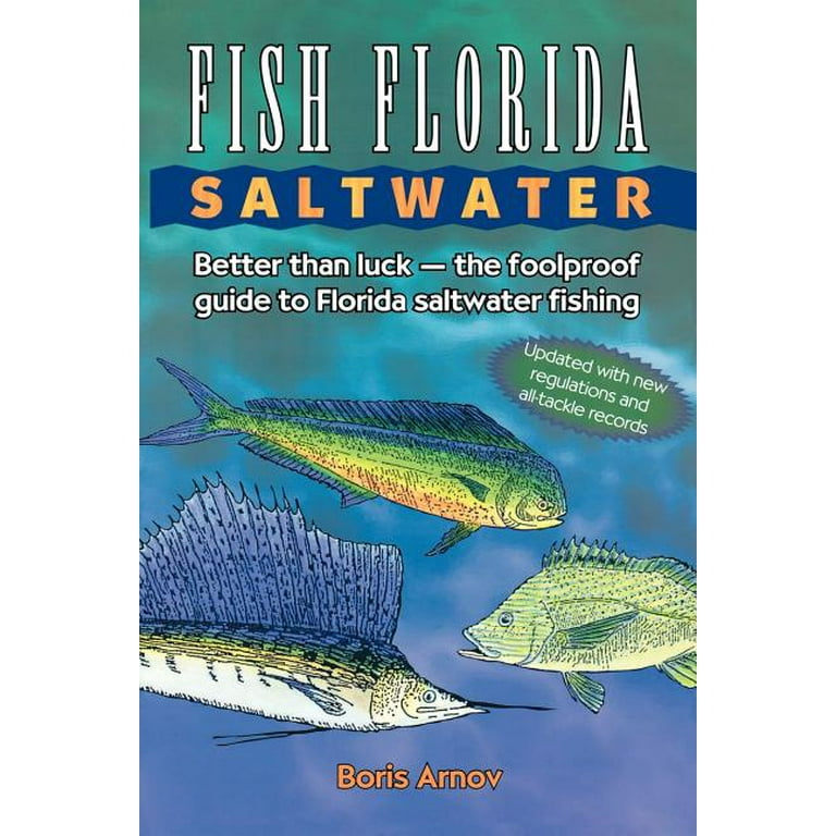 The Florida saltwater fishing book: A saltwater fishing guide book
