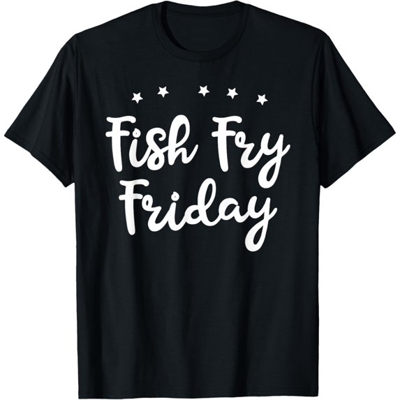 Fish Fry Friday Funny Fishing Fish Lover T-Shirt