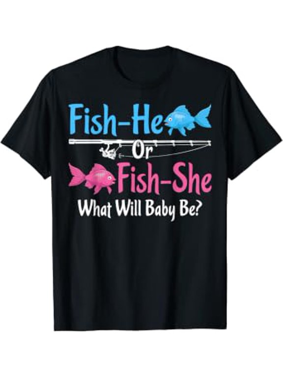 Fish-He Or Fish-She Gender Reveal Baby Shower Party Fishing T-Shirt