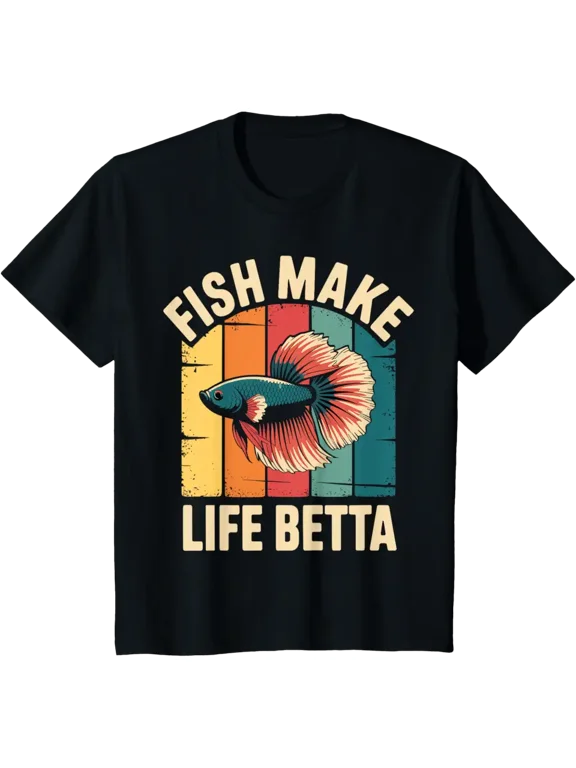 Fish Make Life Betta Funny Betta Fish Aquarium T-Shirt