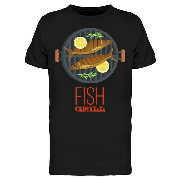Fish On The Grill T-Shirt Men -Image by Shutterstock, Male Small