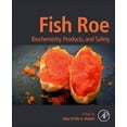 thumbnail image 1 of Fish Roe: Biochemistry, Products, and Safety, (Paperback), 1 of 1