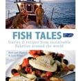 thumbnail image 1 of Pre-Owned Fish Tales: Stories & Recipes from Sustainable Fisheries Around the World (Hardcover) 1906868174 9781906868178, 1 of 1