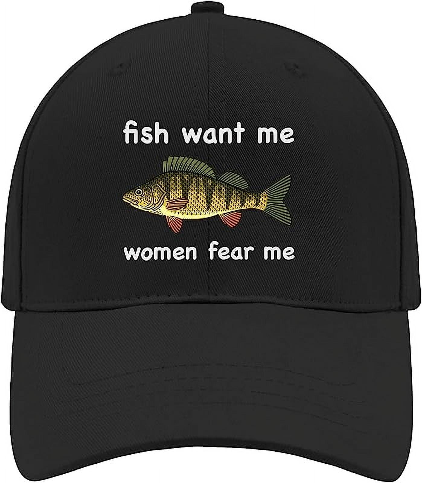 Fish Want me Women Fear me Womens Ball Cap Fishing Outdoor Cap for  Men's Workout Hats Trendy Sun Cap 