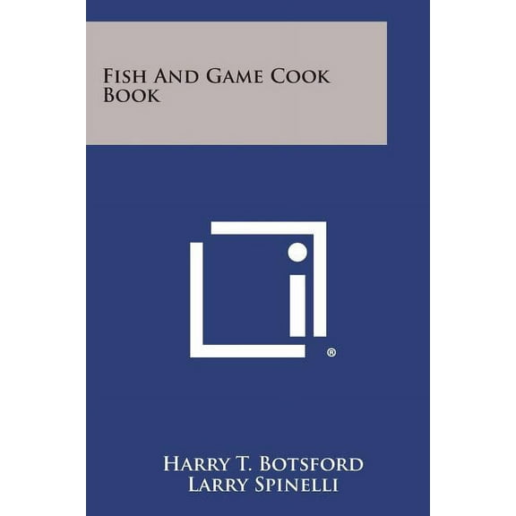 Fish and Game Cook Book
