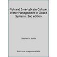 thumbnail image 1 of Pre-Owned Fish and Invertebrate Culture: Water Management in Closed Systems (Hardcover) 047102306X 9780471023067, 1 of 1