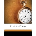 thumbnail image 1 of Fish as Food Paperback, 1 of 1