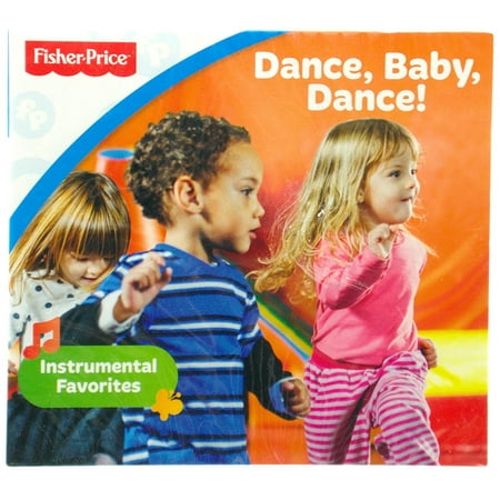 Fisher Price Dance, baby, dance! - CD