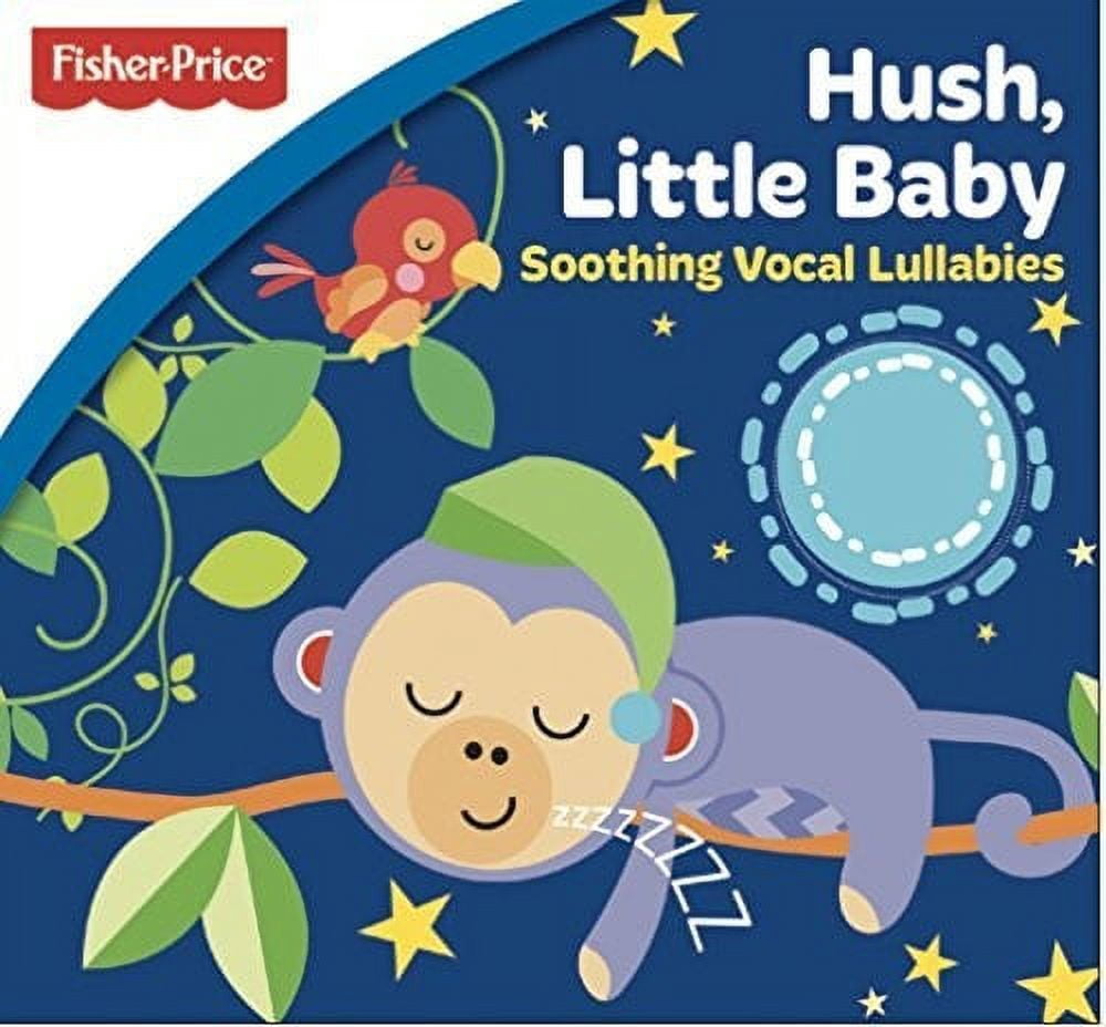 Fisher Price: Hush Little Baby: Soothing Vocal - Fisher Price: Hush Little Baby: Soothing Vocal - Kids & Family - CD