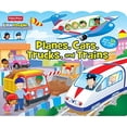 thumbnail image 1 of Pre-Owned Fisher Price Little People: Planes, Cars, Trucks, and Trains (Board book) 1474899935 9781474899932, 1 of 1