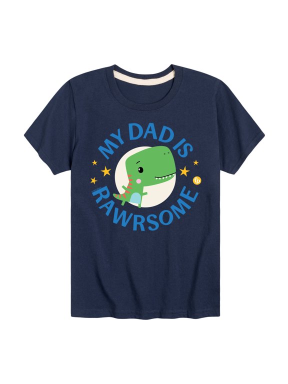 - Rawrsome Dad Boys' Short Sleeve Graphic T-Shirt