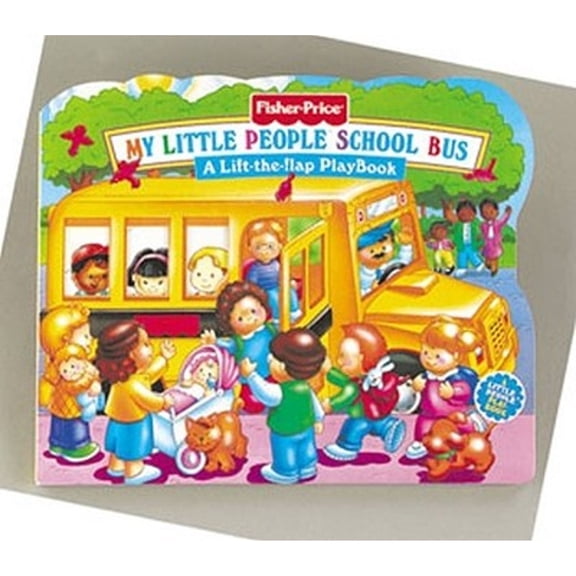 Pre-Owned Fisher Price School Bus Lift the Flap (Hardcover) by Doris Tomaselli, Carolyn Bracken