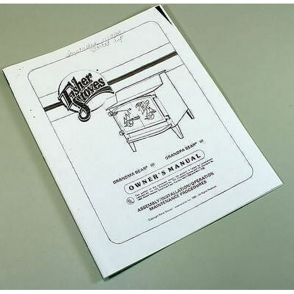 Fisher Stoves Grandma Grandpa Bear Owners Manual Instruction Install Operating