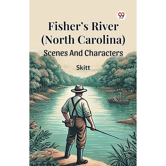 Fisher s River (North Carolina) Scenes And Characters, (Paperback)