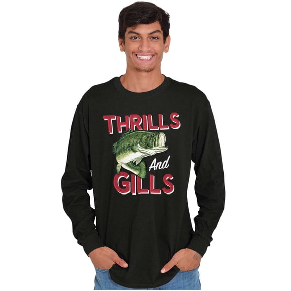 Fisherman Life Thrills and Gills Long Sleeve TShirt Men Women Brisco Brands M