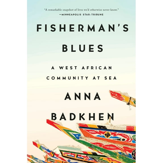 Fisherman's Blues : A West African Community at Sea (Paperback)