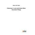 thumbnail image 1 of Fisherman´s Luck and Some Other Uncertain Things, (Hardcover), 1 of 1