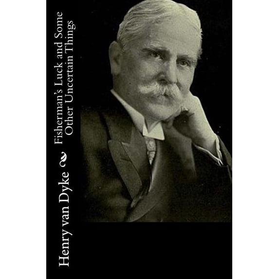 Fisherman's Luck and Some Other Uncertain Things, (Paperback)
