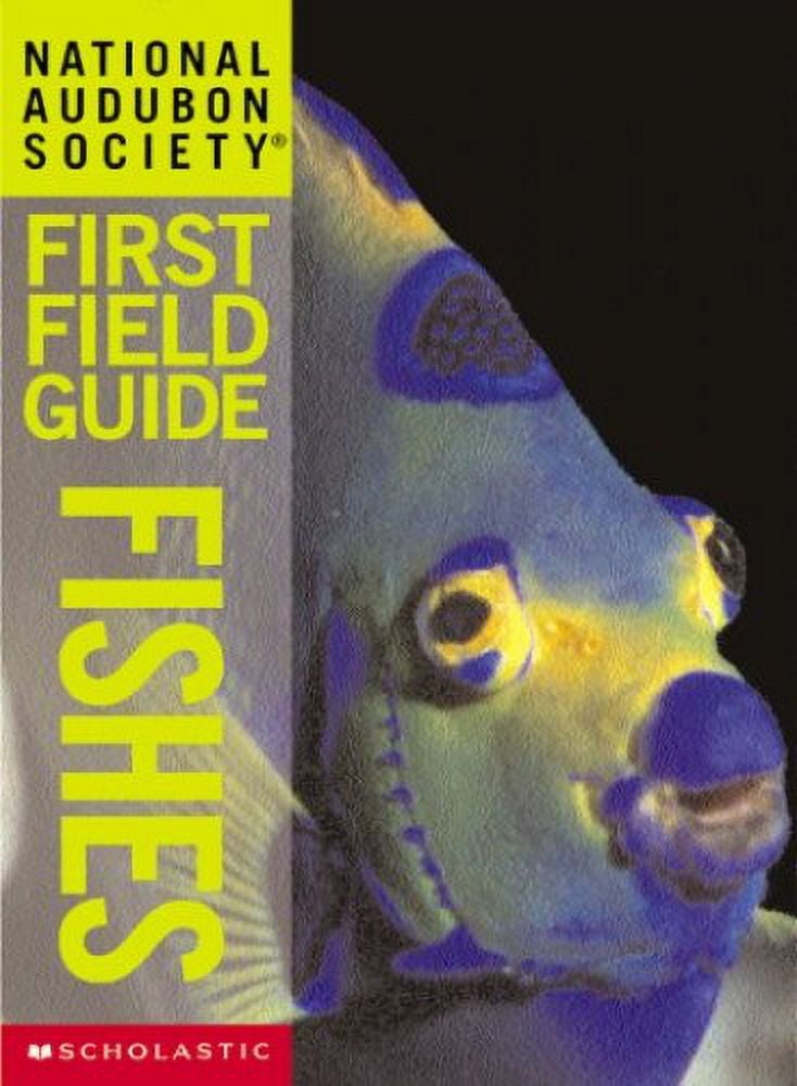 Pre-Owned National Audubon Society First Field Guide: Fishes (Hardcover) 0590641301 9780590641302