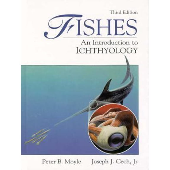 Pre-Owned Fishes: An Introduction to Ichthyology (Hardcover) 0133729966 9780133729962