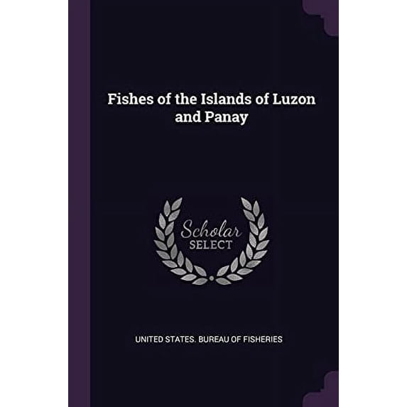 Fishes of the Islands of Luzon and Panay (Paperback)