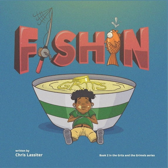 Fishin' Grits, (Paperback)