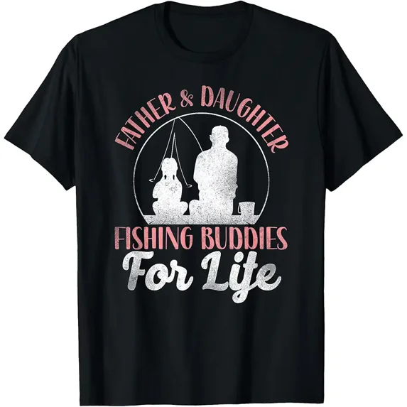 Fishing Buddies Dad Father Daughter T-Shirt