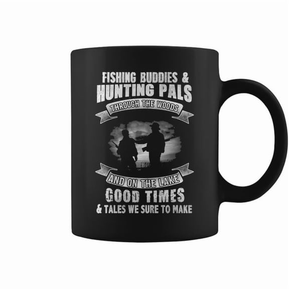 Fishing Buddies Hunting Pals Coffee Mugs
