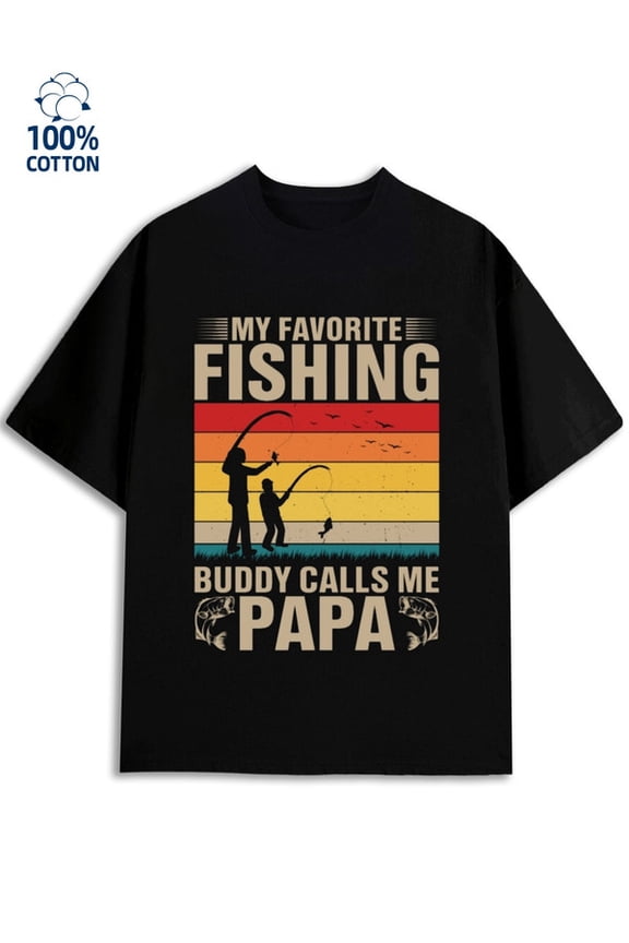 Fishing Buddy T-Shirt for men dad 180G 100% Cotton black daughter funny Trendy Unisex Shirt Graphic tshirts Trendy Unisex Shirt Graphic Tee tshirts Unique Design Unisex Shirt Crewneck tshirts