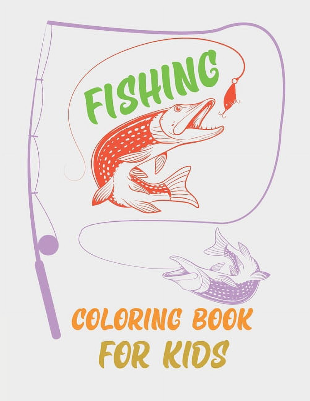 Fishing Coloring Book For Kids : Fish & Fishermen Coloring Book (Paperback)  
