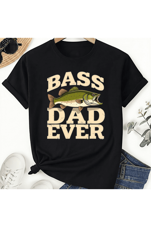 Fishing Dad Father's Day Bass Dad Ever Green Bass Unisex T-Shirt