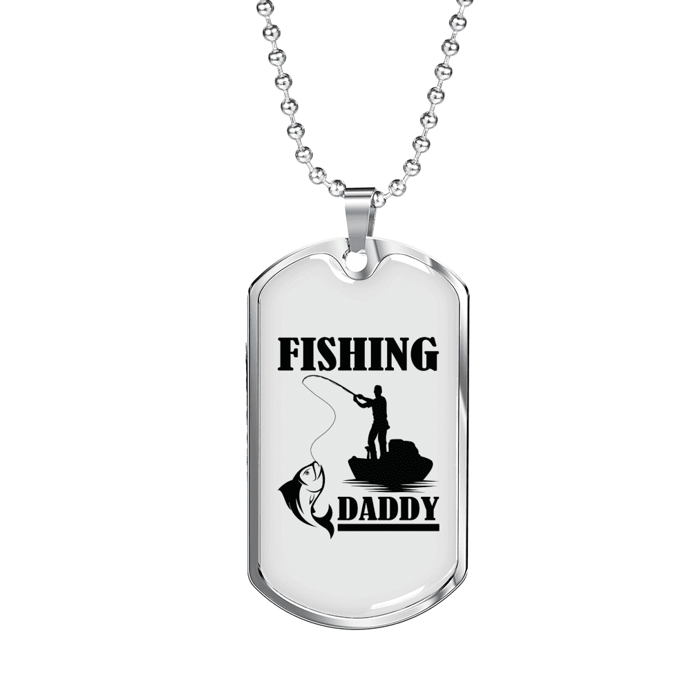 Fishing Daddy Necklace Stainless Steel or 18k Gold Dog Tag 24
