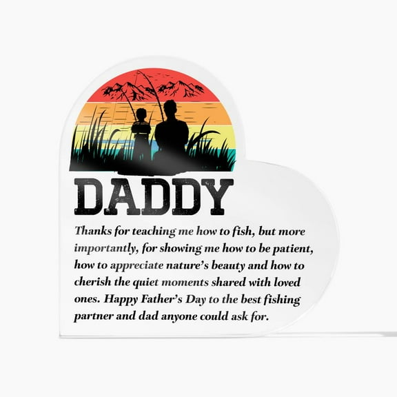 Fishing Daddy No Base Printed Heart Shaped Acrylic Plaque