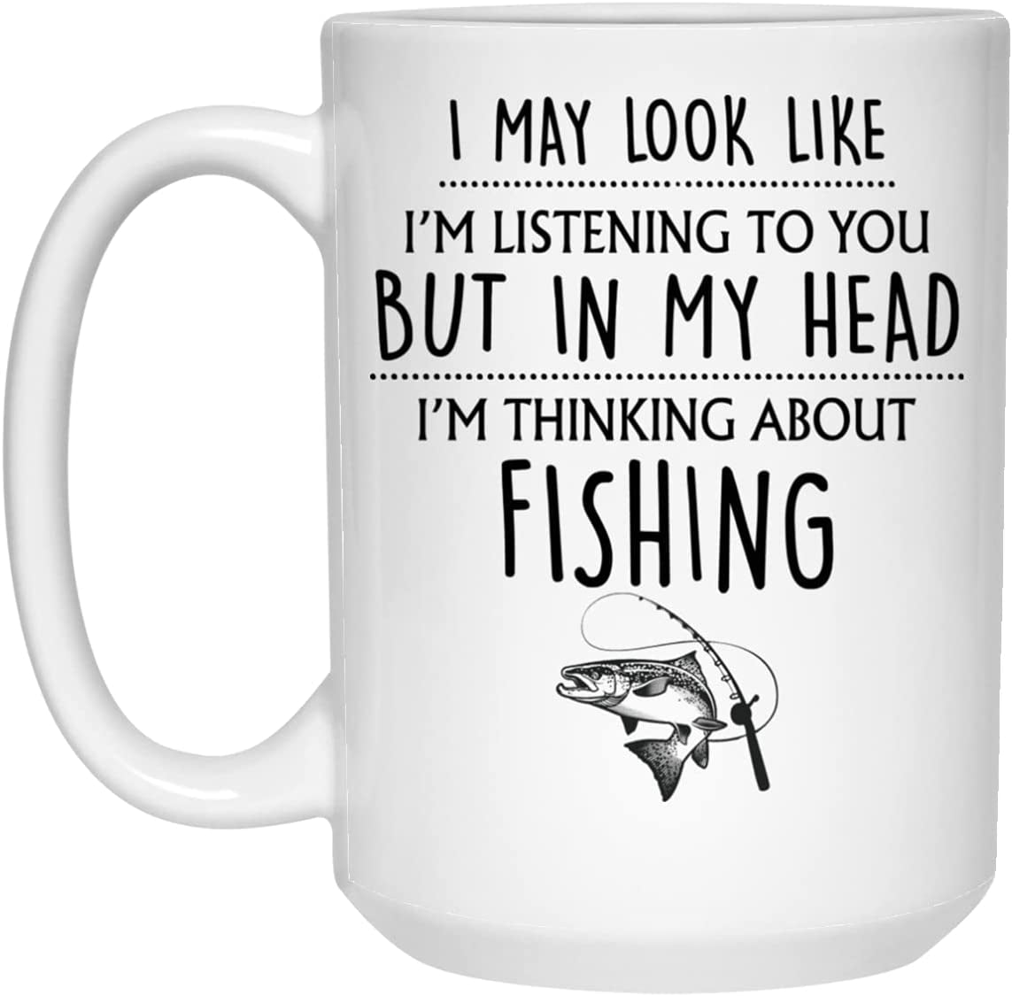 https://i5.walmartimages.com/seo/Fishing-Gift-Fishing-Mug-Funny-Fishing-Gifts-For-Men-Husband-Dad-Brother-Boyfriend-Angling-Gift-Fishing-Lover-15oz_c5f930cb-40df-4b53-a9c8-e670384b1c4c.055d30fe06f54411dd8fe6ba28b6461f.jpeg