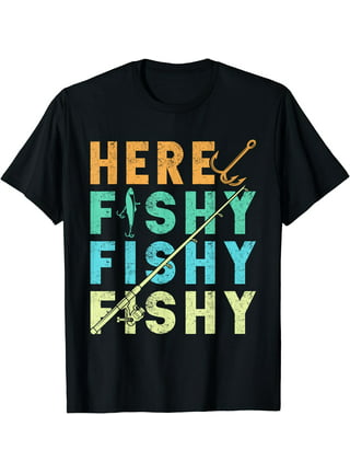 Fishing Gift for Grandpa, Here Fishy Fishy Shirt for Husband or