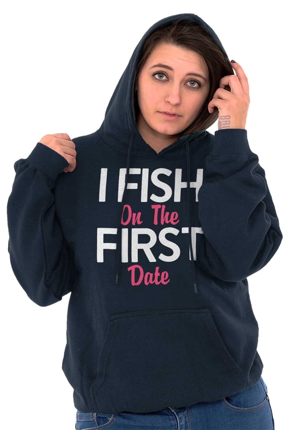 Fishing Girls Cute Flirty First Date Hoodie Sweatshirt Women Brisco Brands M