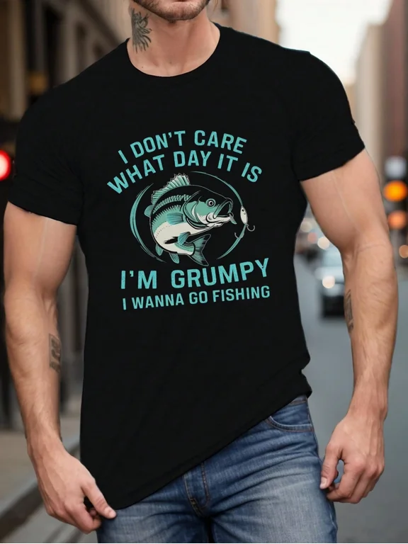 Fishing Graphic Tee Shirt Funny I Don't Care What Day It Is I'm Grumpy I Wanna Go Fishing Design Casual Outdoor Activity Gift Cotton Men's Women's Tee Shirt