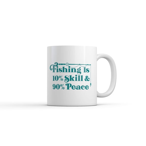 Fishing Is 10 Percent Skill 90 Percent Peace Mug Funny Sarcastic Fisher Graphic Novelty Coffee Cup
