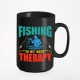 thumbnail image 1 of Fishing Is My Best Therapy - Fisherman or Fishing Enthusiast, Black 15oz Ceramic Mug, 1 of 5