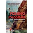 thumbnail image 1 of Pre-Owned Fishing Passion: A Lifelong Love Affair with Angling (Hardcover) 0970865333 9780970865335, 1 of 1